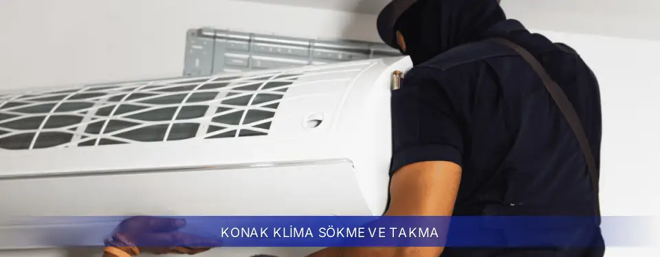 Konak İlçemi Samsung Klima Sökme ve Takma